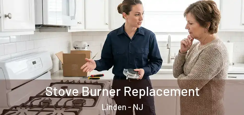 Stove Burner Replacement Linden - NJ
