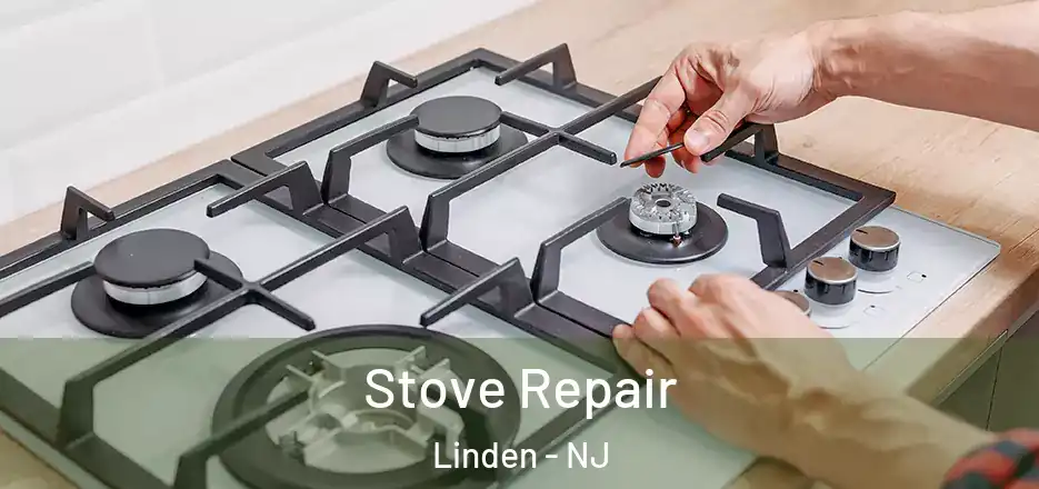 Stove Repair Linden - NJ